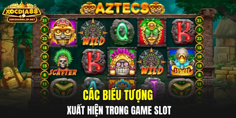 Các biểu tượng xuất hiện trong game slot
