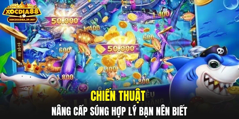 Chiến thuật nâng cấp súng hợp lý bạn nên biết