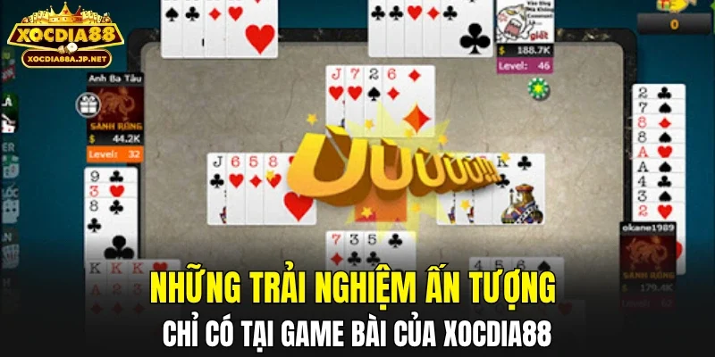 Những trải nghiệm ấn tượng chỉ có tại game bài của XOCDIA88