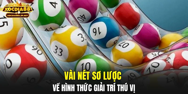 Vài nét sơ lược về hình thức giải trí thú vị